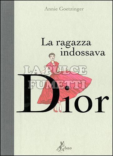 LA RAGAZZA INDOSSAVA DIOR